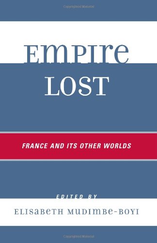 Empire Lost: France and Its Other Worlds