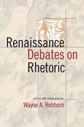 Renaissance Debates on Rhetoric