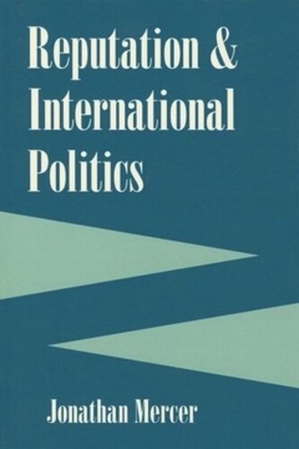 Reputation and International Politics