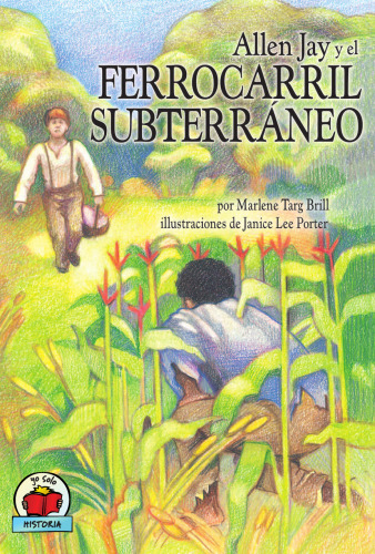 Allen Jay y el Ferrocarril Subterrneo