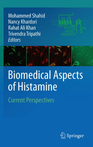 Biomedical Aspects of Histamine: Current Perspectives