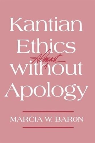 Kantian Ethics Almost without Apology