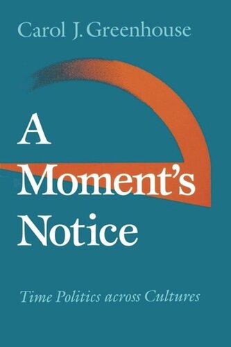 A Moment's Notice: Time Politics across Culture