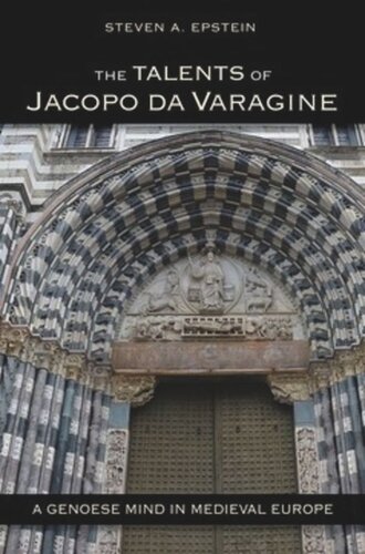 The Talents of Jacopo da Varagine: A Genoese Mind in Medieval Europe