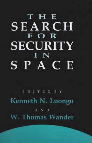 The Search for Security in Space