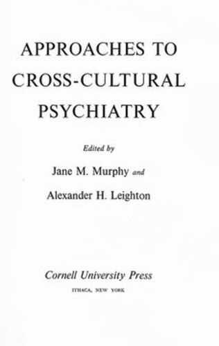 Approaches to Cross-Cultural Psychiatry