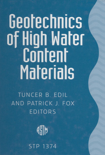 Geotechnics of High Water Content Materials