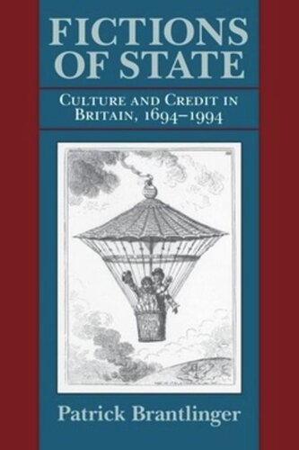 Fictions of State: Culture and Credit in Britain, 1694–1994