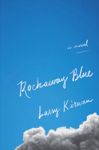 Rockaway Blue: A Novel