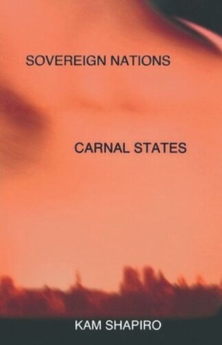 Sovereign Nations, Carnal States