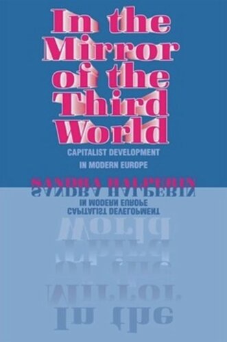 In the Mirror of the Third World: Capitalist Development in Modern Europe