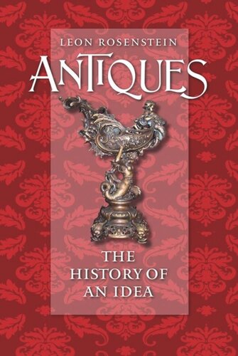 Antiques: The History of an Idea