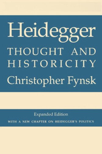 Heidegger: Thought and Historicity