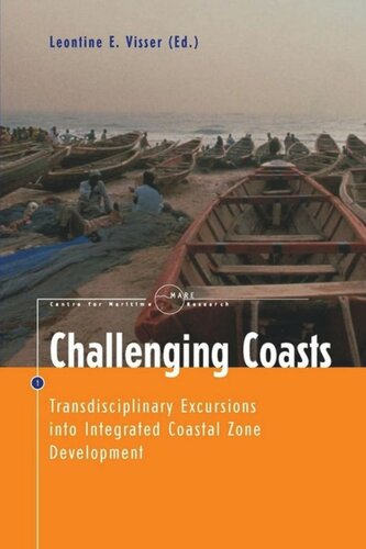 Challenging Coasts: Transdisciplinary Excursions into Integrated Coastal Zone Development