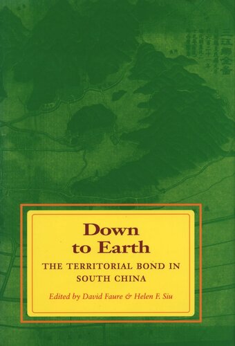 Down to Earth: The Territorial Bond in South China