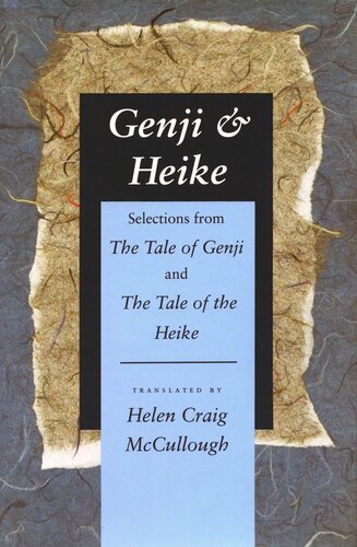 Genji & Heike: Selections from The Tale of Genji and The Tale of the Heike