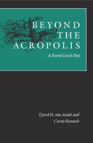 Beyond the Acropolis: A Rural Greek Past