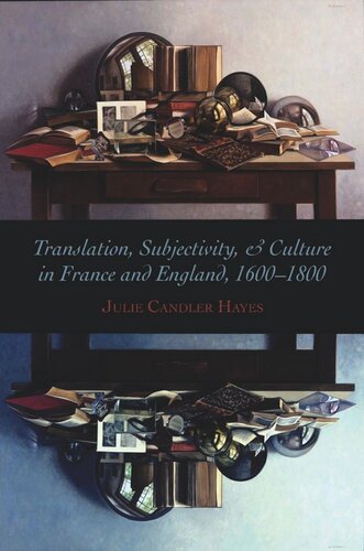 Translation, Subjectivity, and Culture in France and England, 1600-1800