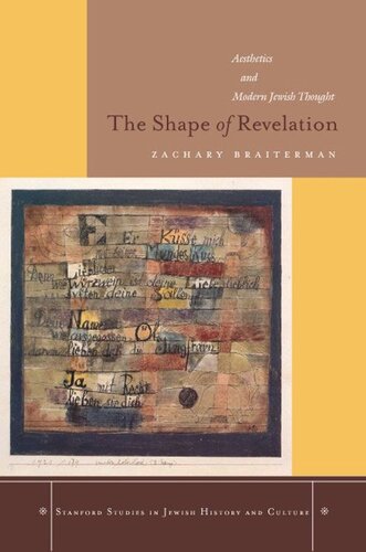 The Shape of Revelation: Aesthetics and Modern Jewish Thought