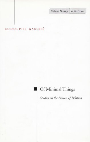 Of Minimal Things: Studies on the Notion of Relation