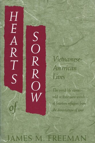 Hearts of Sorrow: Vietnamese-American Lives