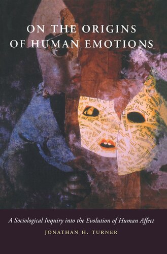 On the Origins of Human Emotions: A Sociological Inquiry into the Evolution of Human Affect