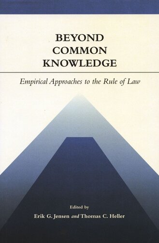 Beyond Common Knowledge: Empirical Approaches to the Rule of Law