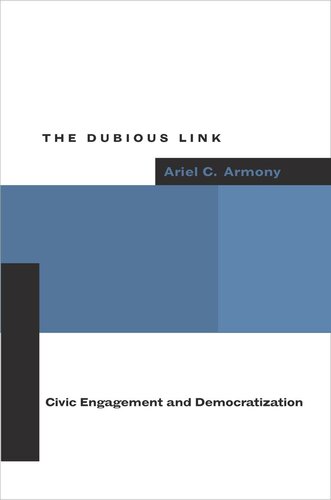 The Dubious Link: Civic Engagement and Democratization