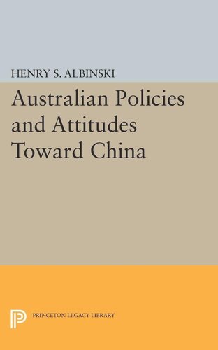 Australian Policies and Attitudes Toward China