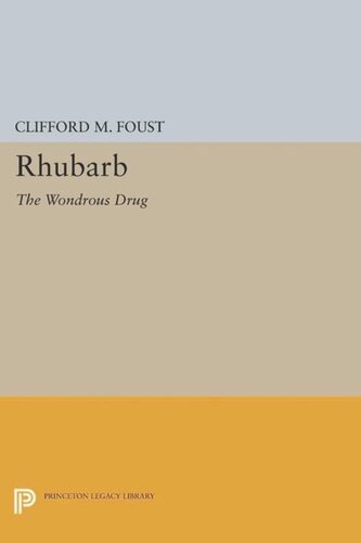 Rhubarb: The Wondrous Drug