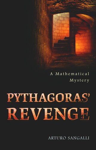 Pythagoras' Revenge: A Mathematical Mystery