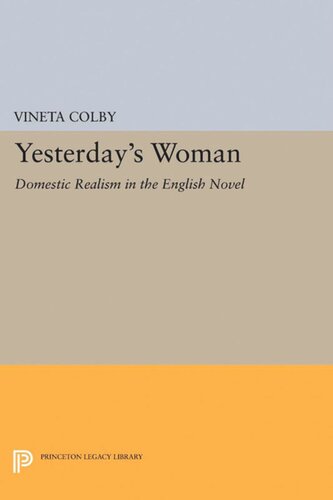 Yesterday's Woman: Domestic Realism in the English Novel