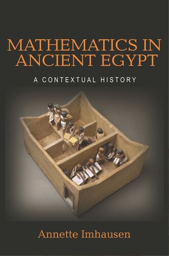 Mathematics in Ancient Egypt: A Contextual History