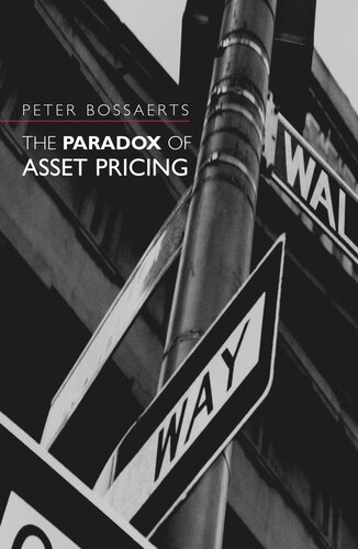 The Paradox of Asset Pricing