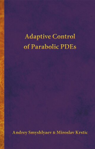 Adaptive Control of Parabolic PDEs