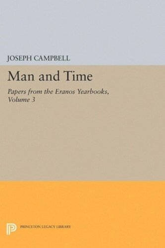 Papers from the Eranos Yearbooks, Eranos 3: Man and Time