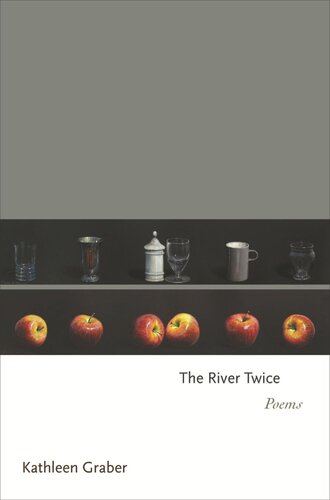 The River Twice: Poems