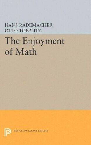 The Enjoyment of Math: Selections from Mathematics for the Amateur