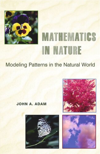 Mathematics in Nature: Modeling Patterns in the Natural World