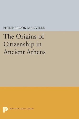 The Origins of Citizenship in Ancient Athens