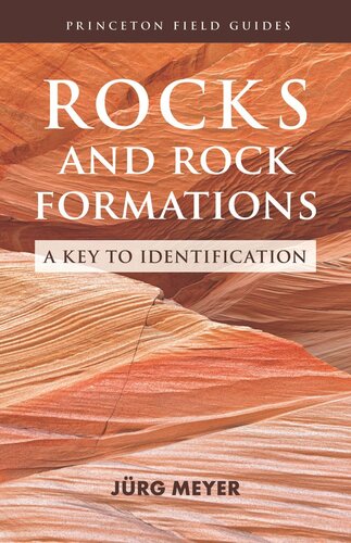 Rocks and Rock Formations: A Key to Identification