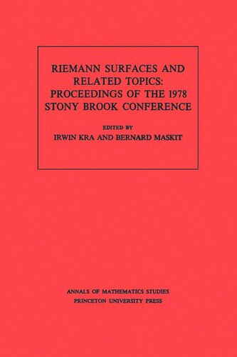 Riemann Surfaces Related Topics (AM-97), Volume 97: Proceedings of the 1978 Stony Brook Conference. (AM-97)