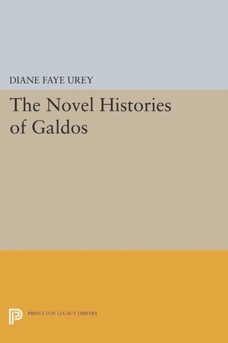 The Novel Histories of Galdos