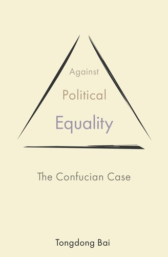 Against Political Equality: The Confucian Case