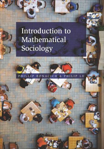 Introduction to Mathematical Sociology