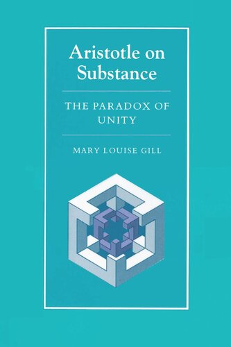 Aristotle on Substance: The Paradox of Unity