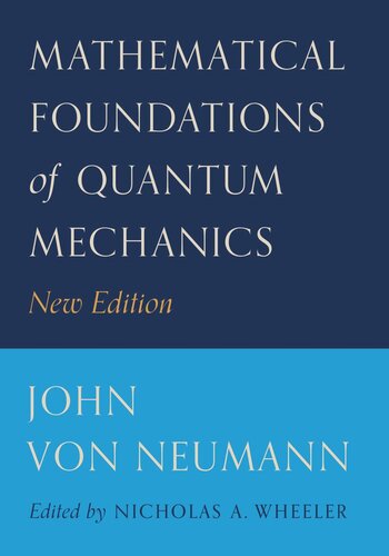 Mathematical Foundations of Quantum Mechanics: New Edition