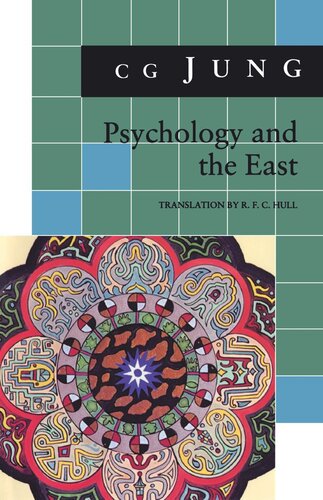 Psychology and the East: (From Vols. 10, 11, 13, 18 Collected Works)