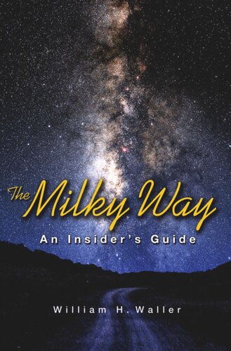 The Milky Way: An Insider's Guide