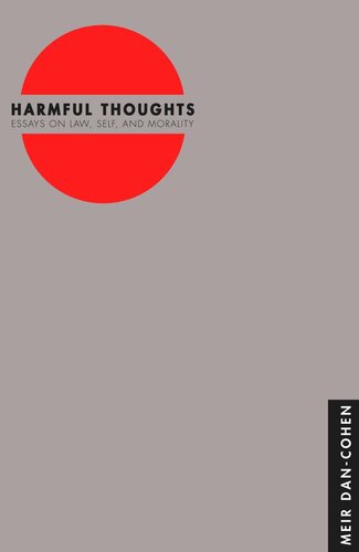 Harmful Thoughts: Essays on Law, Self, and Morality